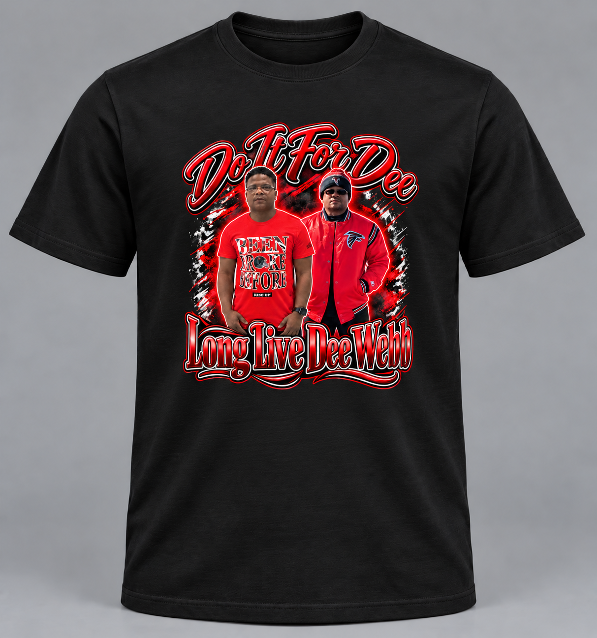 Do It For Dee T-Shirt